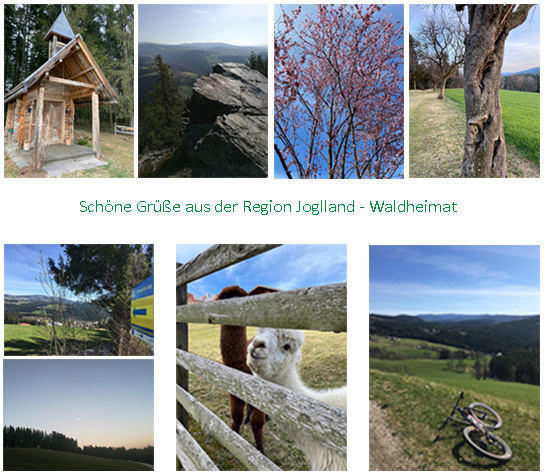 Schöne Grüße aus der Region Joglland - Waldheimat